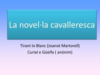 La novel·la cavalleresca