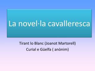 La novel·la cavalleresca