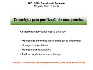 Estratégias para purificação de uma proteína