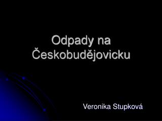 Odpady na Českobudějovicku