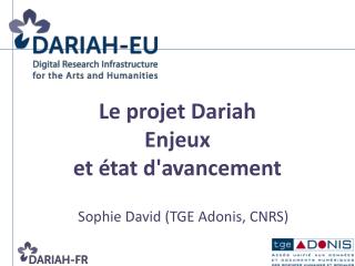 Sophie David (TGE Adonis, CNRS)