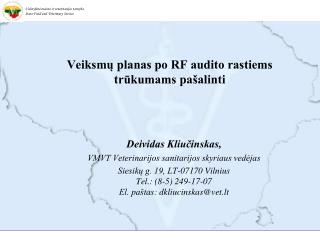 Veiksmų planas po RF audito rastiems trūkumams pašalinti