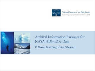 Archival Information Packages for NASA HDF-EOS Data