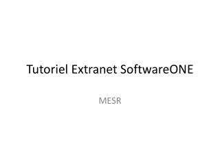 Tutoriel Extranet SoftwareONE