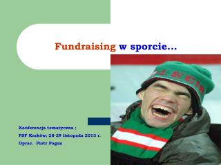 Fundraising w sporcie...