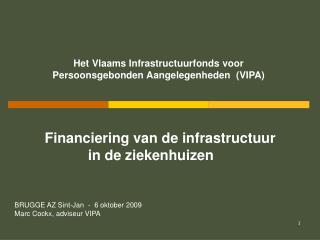 Het Vlaams Infrastructuurfonds voor Persoonsgebonden Aangelegenheden (VIPA)