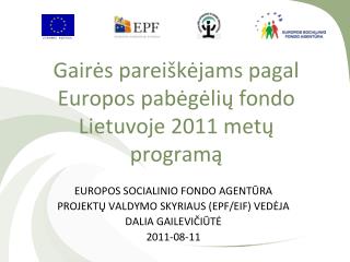 Gairės pareiškėjams pagal Europos pabėgėlių fondo Lietuvoje 2011 metų programą