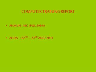 COMPUTER TRAINING REPORT