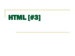 HTML [#3]