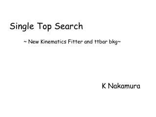 Single Top Search