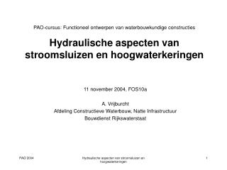 11 november 2004, FOS10a A. Vrijburcht Afdeling Constructieve Waterbouw, Natte Infrastructuur