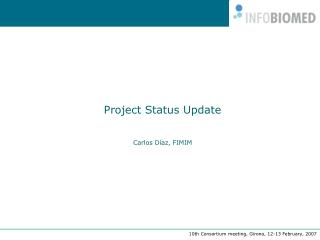 Project Status Update Carlos Díaz, FIMIM