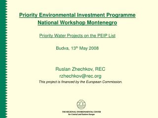 Priority Environmental Investment Programme National Workshop Montenegro