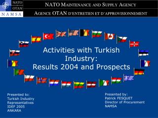 Activities with Turkish Industry: Results 2004 and Prospects