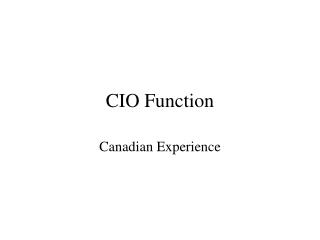 CIO Function