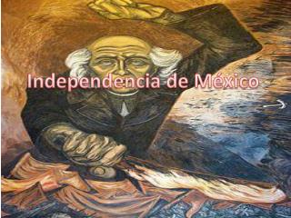 Independencia de México