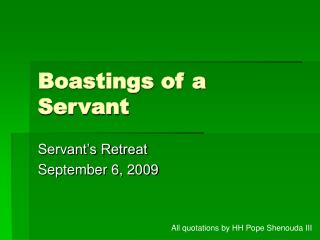 Boastings of a Servant