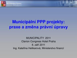 Municipální PPP projekty: praxe a změna právní úpravy