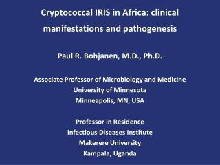 Cryptococcal IRIS in Africa: clinical manifestations and pathogenesis