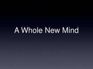 A Whole New Mind