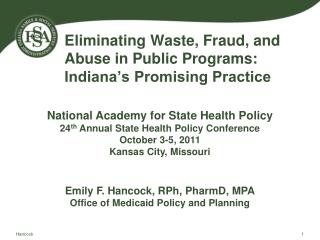 Eliminating Waste, Fraud, and Abuse in Public Programs: Indiana’s Promising Practice