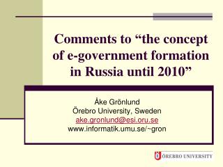 Comments to “the concept of e-government formation in Russia until 2010”