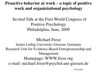 Proactive behavior at work – a topic of positive work and organiziational psychology