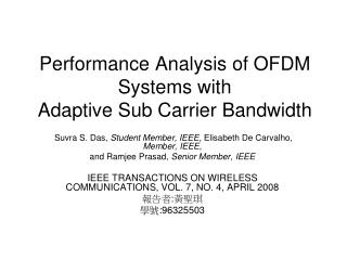 Performance Analysis of OFDM Systems with Adaptive Sub Carrier Bandwidth