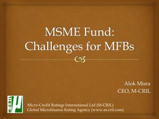 MSME Fund: Challenges for MFBs