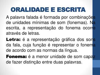 ORALIDADE E ESCRITA