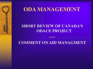 ODA MANAGEMENT