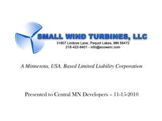 Presented to Central MN Developers – 11-15-2010