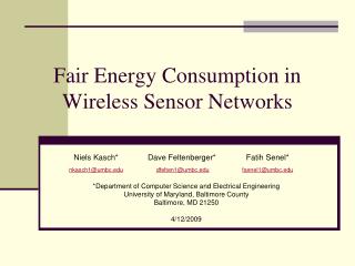 Fair Energy Consumption in Wireless Sensor Networks