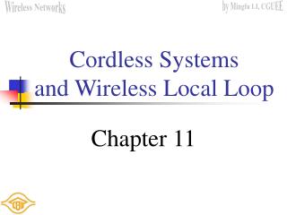 Cordless Systems and Wireless Local Loop