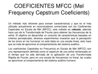 COEFICIENTES MFCC (Mel Frequency Cepstrum Coeficients)