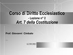 Corso di Diritto Ecclesiastico - Lezione n 2 Art. 7 della Costituzione