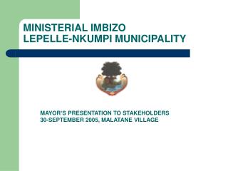 MINISTERIAL IMBIZO LEPELLE-NKUMPI MUNICIPALITY