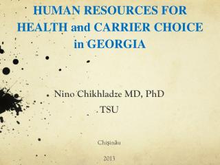 HUMAN RESOURCES FOR HEALTH and CARRIER CHOICE in GEORGIA