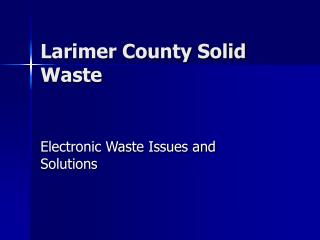 Larimer County Solid Waste