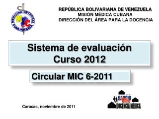Sistema de evaluación Curso 2012