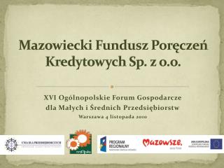 Mazowiecki Fundusz Poręczeń Kredytowych Sp. z o.o.