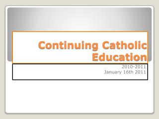 Continuing Catholic Education