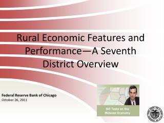 Rural Economic Features and Performance—A Seventh District Overview