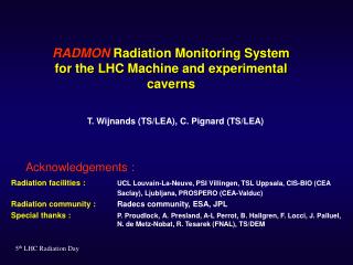 RADMON Radiation Monitoring System for the LHC Machine and experimental caverns