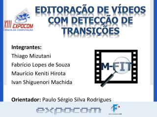 Editoração de vídeos COM DETECÇÃO DE TRANSIçÕES