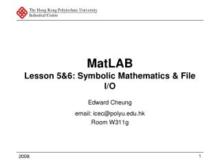 MatLAB Lesson 5&amp;6: Symbolic Mathematics &amp; File I/O