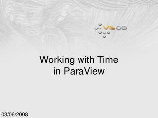 Working with Time in ParaView