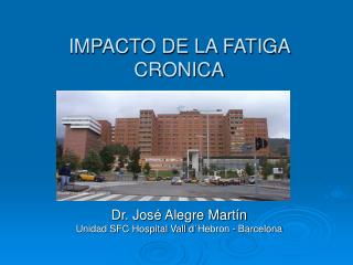 IMPACTO DE LA FATIGA CRONICA