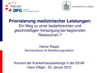 Heiner Raspe Seniorprofessur für Bevölkerungsmedizin Konvent der Krankenhausseelsorge in der EKvW