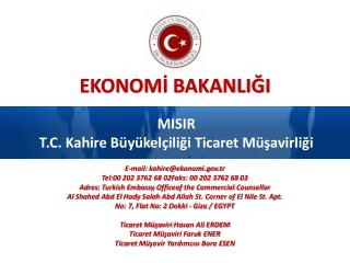 MISIR T.C. Kahire Büyükelçiliği Ticaret Müşavirliği